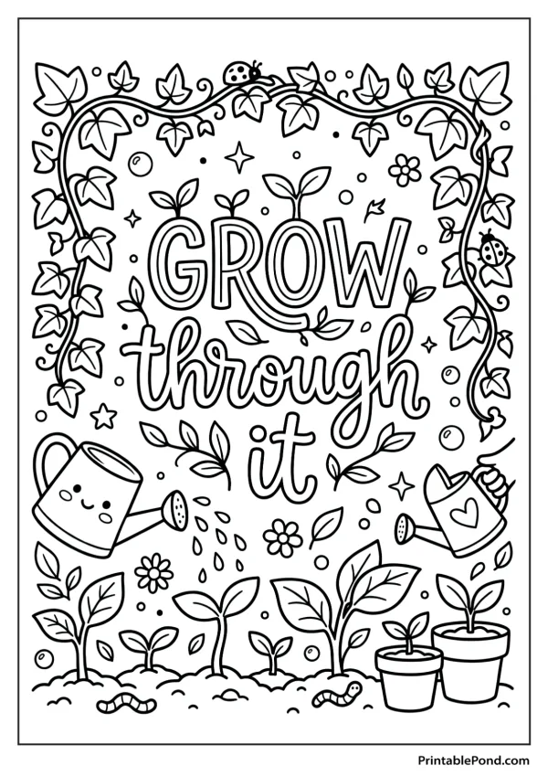 Inspirational quote 'Grow through it' surrounded by ivy, ladybugs, watering cans, and sprouting plants.