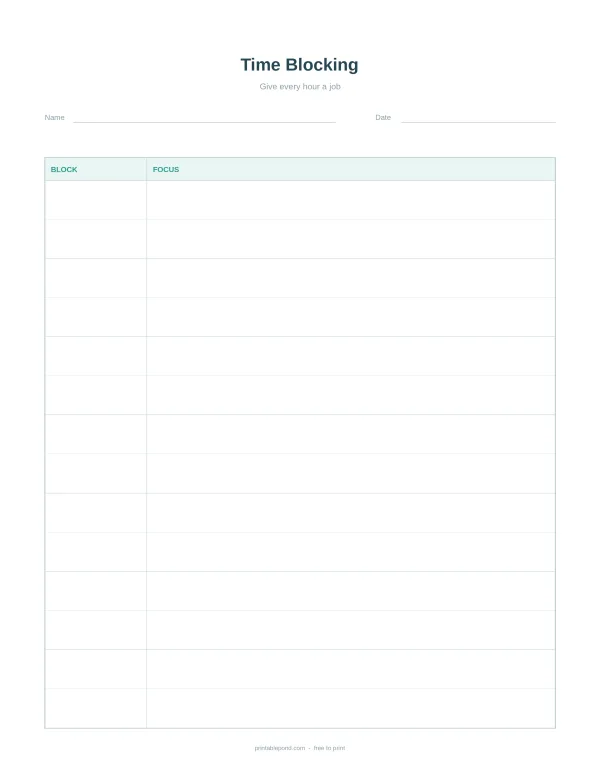 A blank time blocking sheet with columns for Block and Focus, and rows for scheduling.