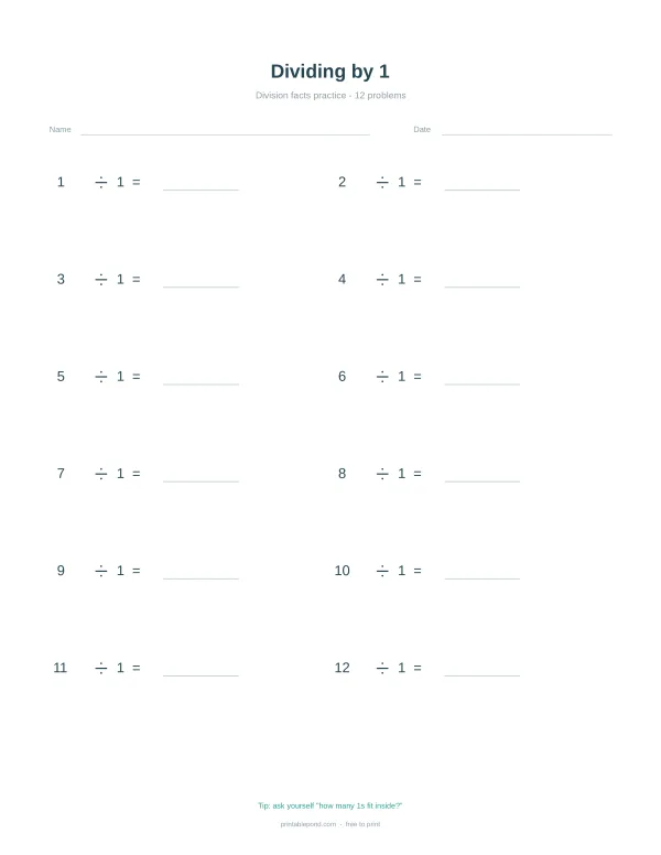 Worksheet with 12 math problems for dividing by 1 with blank spaces for answers.