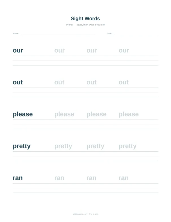 A worksheet for practicing sight words with lines for tracing and writing the words our, out, please, pretty, and ran.